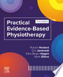 Practical Evidence Based Physiotherapy   E Book