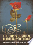 Crisis of Social Democracy in Europe Book