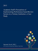 Academic Staff's Perceptions of Implementing Performance-Based Review System in a Tertiary Institution