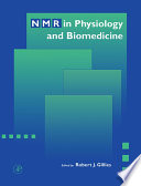 NMR In Physiology and Biomedicine Book