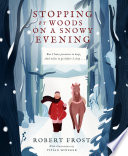 Stopping By Woods on a Snowy Evening Book