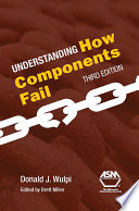 Understanding How Components Fail  3rd Edition