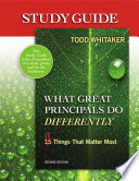 Study Guide  What Great Principals Do Differently  2nd Edition