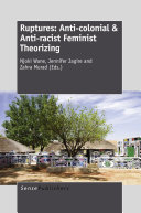 Ruptures: Anti-colonial & Anti-racist Feminist Theorizing