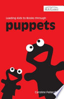 Leading Kids to Books Through Puppets Book