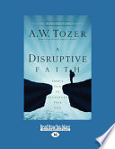 A Disruptive Faith Book