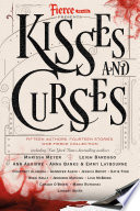 Fierce Reads: Kisses and Curses PDF Book By Lauren Burniac