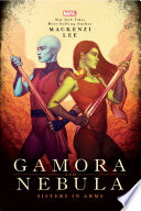Gamora and Nebula Book