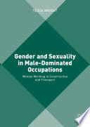 Gender And Sexuality In Male Dominated Occupations