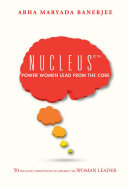 Nucleus©TM Power Women Lead from the Core