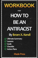 Workbook For How To Be An Antiracist Book