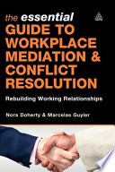 The Essential Guide to Workplace Mediation   Conflict Resolution