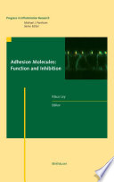 Adhesion Molecules  Function and Inhibition Book