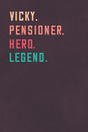 Vicky  Pensioner  Hero  Legend 