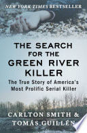 the-search-for-the-green-river-killer