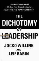 The Dichotomy of Leadership Book