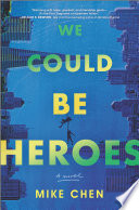 We Could Be Heroes Book