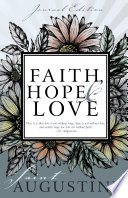 Faith Hope And Love Journal Edition 