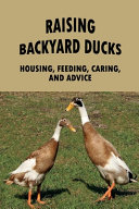 Raising Backyard Ducks