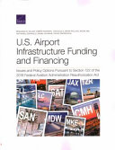 U  S  Airport Infrastructure Funding and Financing