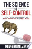 The Science of Self-Control