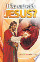 Why Not with Jesus  Book