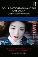 Read Pdf Dolls, Photography and the Late Lacan