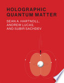 Holographic Quantum Matter Book