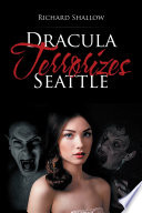 Dracula Terrorizes Seattle