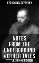 Read Pdf Notes from the Underground & Other Tales – 7 Titles in One Edition