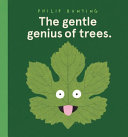 The Gentle Genius of Trees Book
