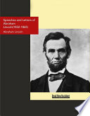 Speeches and Letters of Abraham Lincoln 1832 1865 
