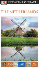 DK Eyewitness Travel Guide The Netherlands