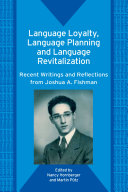 Language Loyalty, Language Planning, and Language Revitalization