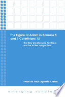 The Figure of Adam in Romans 5 and 1 Corinthians 15 Book
