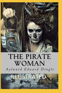 The Pirate Woman Illustrated Book