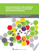 Electrochemistry for Materials Science  In Memory of Ken Nobe and Morton Schwartz Book