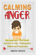Calming Anger Management Workbook For Kids