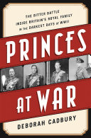 Princes at War Deborah Cadbury Cover