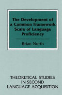 The Development of a Common Framework Scale of Language Proficiency Book