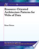 Resource Oriented Architecture Patterns for Webs of Data