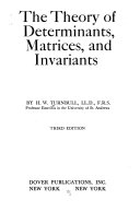 The Theory of Determinants  Matrices  and Invariants