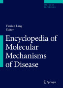 Encyclopedia of Molecular Mechanisms of Disease