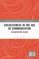 Childlessness in the Age of Communication