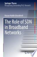 The Role of SDN in Broadband Networks