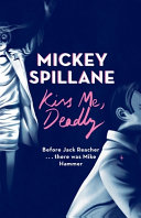Kiss Me  Deadly [Pdf/ePub] eBook