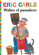 Walter El Panadero Walter The Baker 