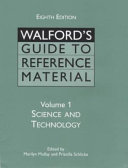 Walford's Guide to Reference Material: Science and technology