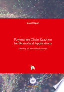 Polymerase Chain Reaction for Biomedical Applications
