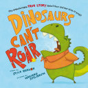 Dinosaurs Can't Roar Pdf/ePub eBook